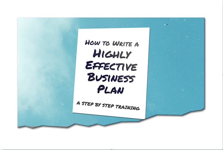 How To Write A Highly Effective Business Plan… ( 7 Tips)